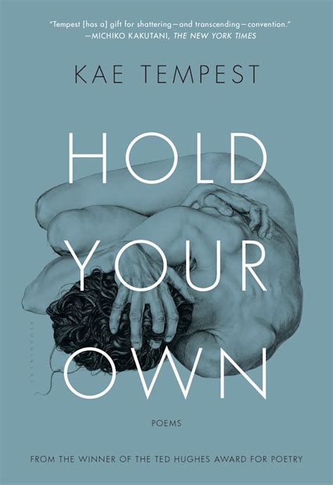 kae tempest hold your own